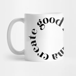 Create Good Karma Mug